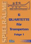 6 Quartette für Trompeten